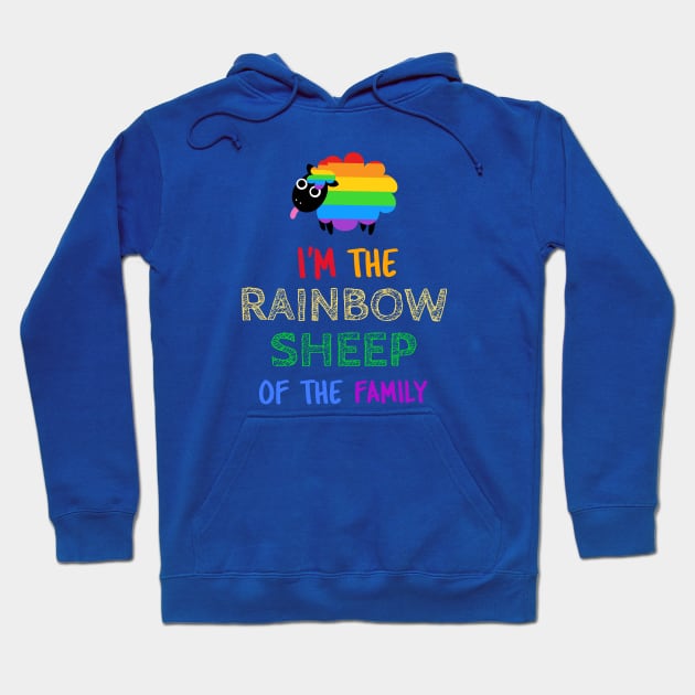 The Rainbow Sheep Of The Family Hoodie by TeesAndPosters